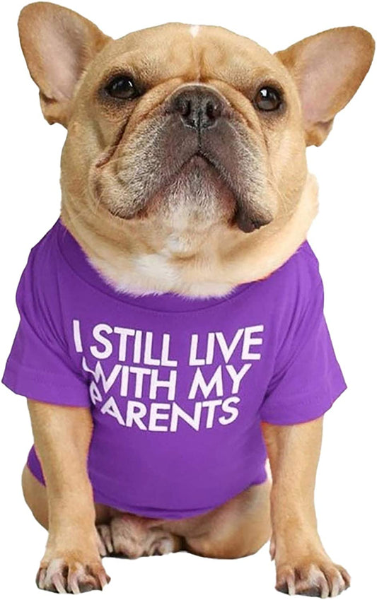 Dog Graphic T-shirt - I Still Live With my Parents